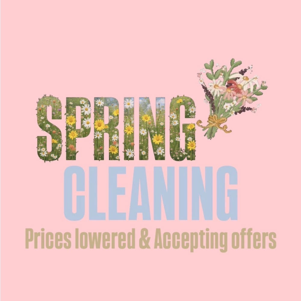 Spring Cleaning! Prices Dropped